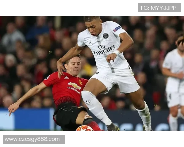巴黎圣日耳曼对阵曼联精彩直播全程回顾与赛后分析 巴黎圣日耳曼对阵曼联精彩直播全程回顾与赛后分析