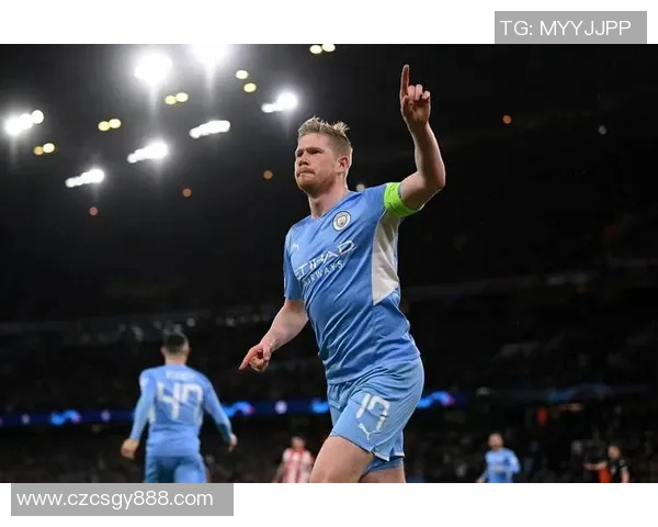 德布劳内复出展现巅峰状态三次助攻助力曼城大胜对手 德布劳内复出展现巅峰状态三次助攻助力曼城大胜对手